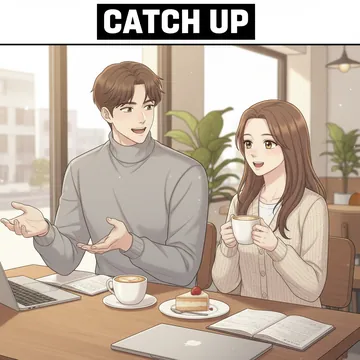 밀린 이야기를 하다 영어로? 근황을 나누다 영어로? catch up 뜻과 예문