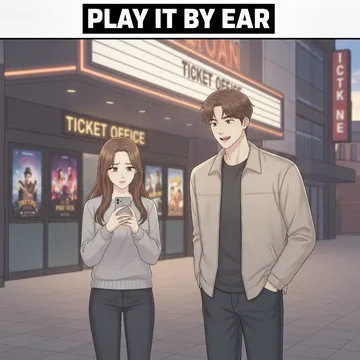 상황을 봐가며 결정하다 영어로? play it by ear 뜻과 예문